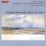 Elizabeth Maconchy / Bbc Singer / Martinez - Music For Voices - Bbc Singers