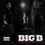 Big B - Good Times & Bad Advice