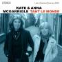 kate Mcgarrigle & Anna - Tant Le Monde (Live In Bremen/Germany 2005)