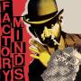 Factory Minds - America's Not At War