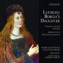 Musica Secreta / Celestial Sirens - Lucrezia Borgia's Daughter: Princess,Nun and Musi