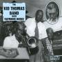 Kid Thomas - Kid Thomas Band With Raymond Burke