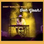 Kenny Wayne -Blues Boss- - Ooh Yeah!