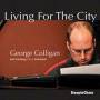George Colligan - Living For The City