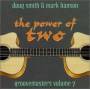 Smith / Hanson - Power Of Two: Groovemasters 7