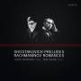 SHOSTAKOVICH / RACHMANINOV - Shostakovich Preludes/Rachmaninov Romances
