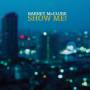 Barney McClure - Show Me!
