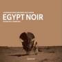 Various - Egypt Noir