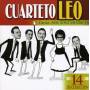 Cuarteto Leo - 14 De Coleccion