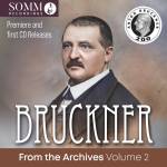 Karl Forster / Berliner Philharmoniker / + - Bruckner from the Archives, Volume 2