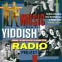 Various - The Yiddish Radio Project