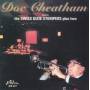 Doc Cheatham - Doc Cheatham Meets The Swiss Dixie Stompers Plus
