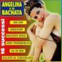 Aa. Vv. - Angelina E Le Bachata