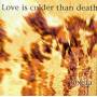 Love Is Colder Than Death - Oxeia