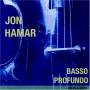 Jon Hamar - Basso Profundo: Solos & More