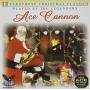 Ace Cannon - 12 Saxophone Christmas Classics