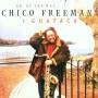 Chico Y Guataca Freeman - Oh By The Way...