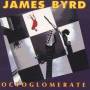 James Byrd - Octoglomerate