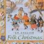 Giles / Spiers / Bowden / Lewin - An English Folk Christmas-Christmas Cheer