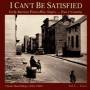 Various - I Cant Be Satisfied Vol.2