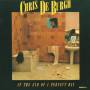 Chris De Burgh - At The End Of A Perfect Day