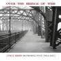 Paul Simon - Over the Bridge of Time: A Paul Simon Retrospectiv