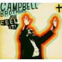 Campbell Brothers - Can You Feel It?