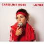 Caroline Rose - Loner