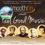 V / A - Smoothfm Presents: Feel Good Music / Various