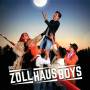 Die Zollhausboys - Die Zollhausboys