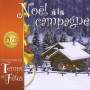 Le Temps Des Fetes - Noel A La Campagne