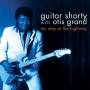 Guitar Shorty / Otis Grand - My Way Or The Highway