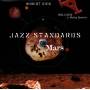 Robert Dick - Jazz Standards On Mars