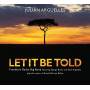 Julian Arguelles - Let It Be Told