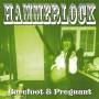 Hammerlock - Barefoot And Pregnant