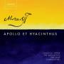 Kennedy / Ek / Bevan / Page / The Mozartists - Apollo et Hyacinthus K 38