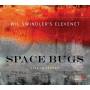 Wil-Elevenet- Swindler - Space Bugs