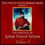 United States Marine Band - Heritage of J.P.Sousa Vol.8