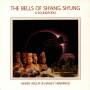 Henry Wolff / Nancy Hennings - Tibetan Bells IV: Bells of Sh'ang Sh'ung