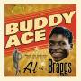 Buddy Ace - Meets Al 'TNT' Braggs