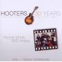 The Hooters - More Than 500 Miles