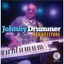 Johnny Drummer - Bad Attitude