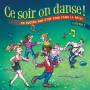 Ce Soir On Danse! - Vol. 1-ce Soir On Danse!