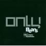 Beans Feat. W. Parker & H. Dra - Only