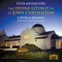 Alexander Lingas / Cappella Romana - The Divine Liturgy of St.John Chrysostom