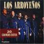 Arroyenos - 20 Grandes Exitos