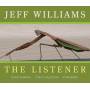 jeff Williams - Listener