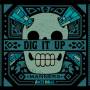 Dig It Up - Manners