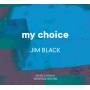 Jim Black - My Choice