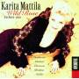 Karita Mattila / Ilmo Ranta - WILDE ROSE-LIEDER